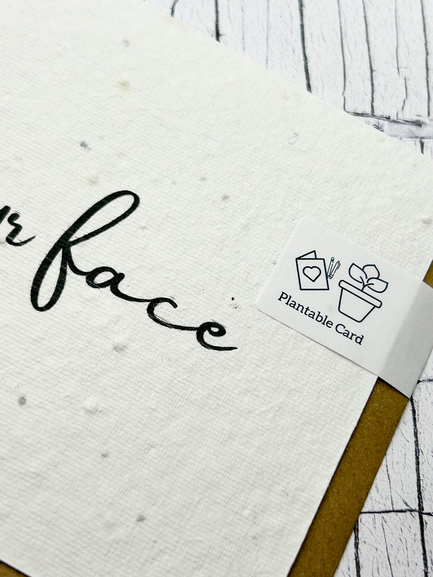 Seed Paper Card - I Love Your Face